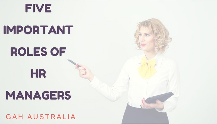 Know 5 Crucial Roles & Responsibilities Of Human Resource Managers
