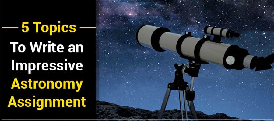 Astronomy Assignment Help