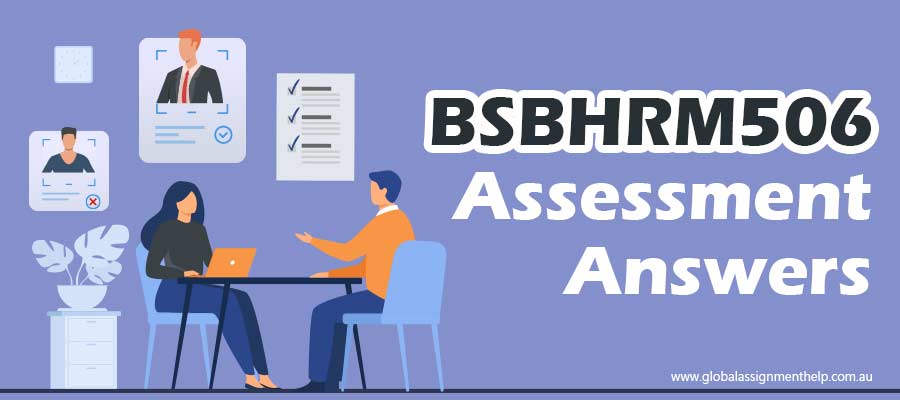 BSBHRM506 Assessment Answers